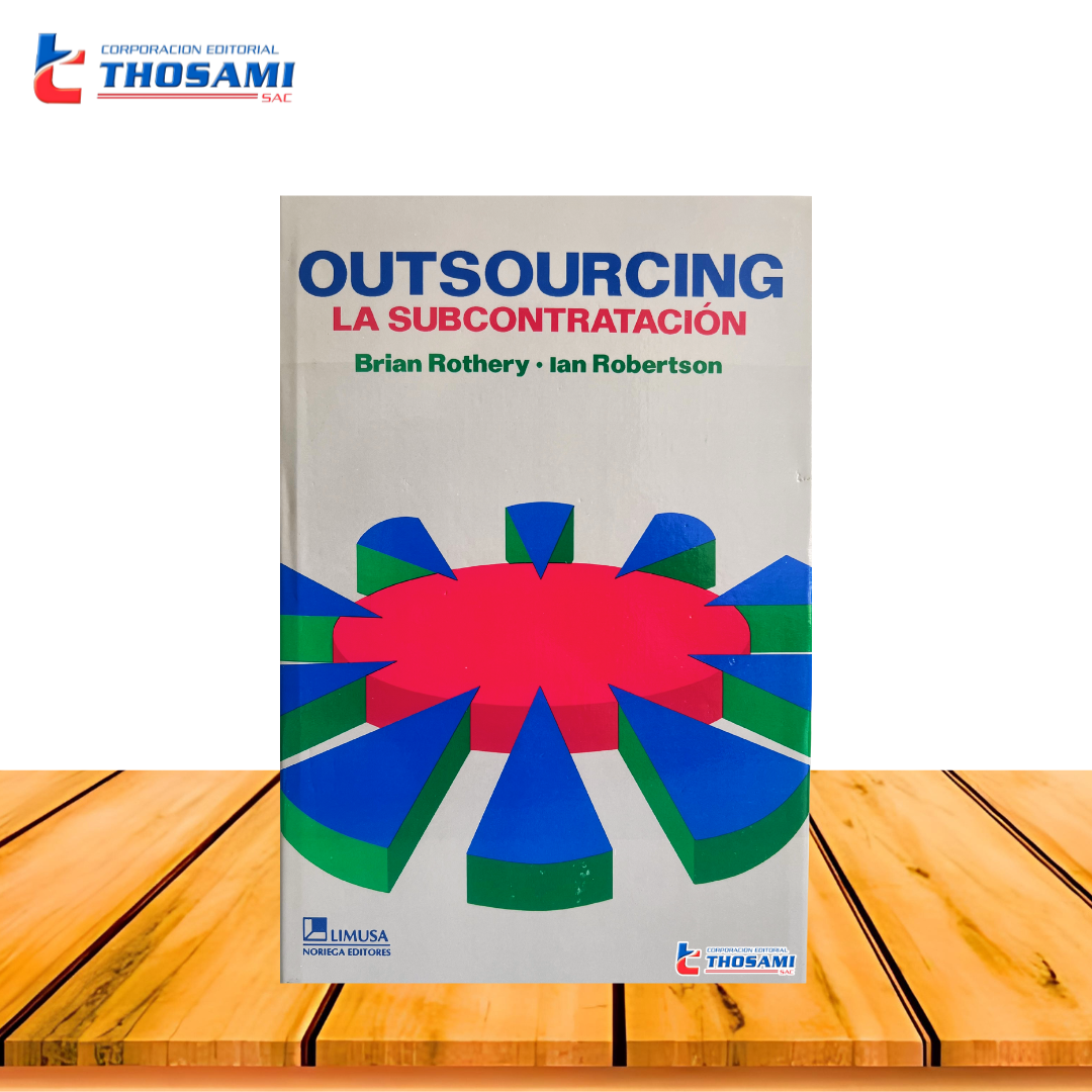 Outsourcing: La Subcontratación