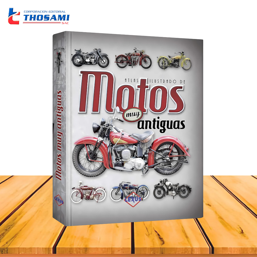 Atlas Ilustrado de Motos Muy Antiguas