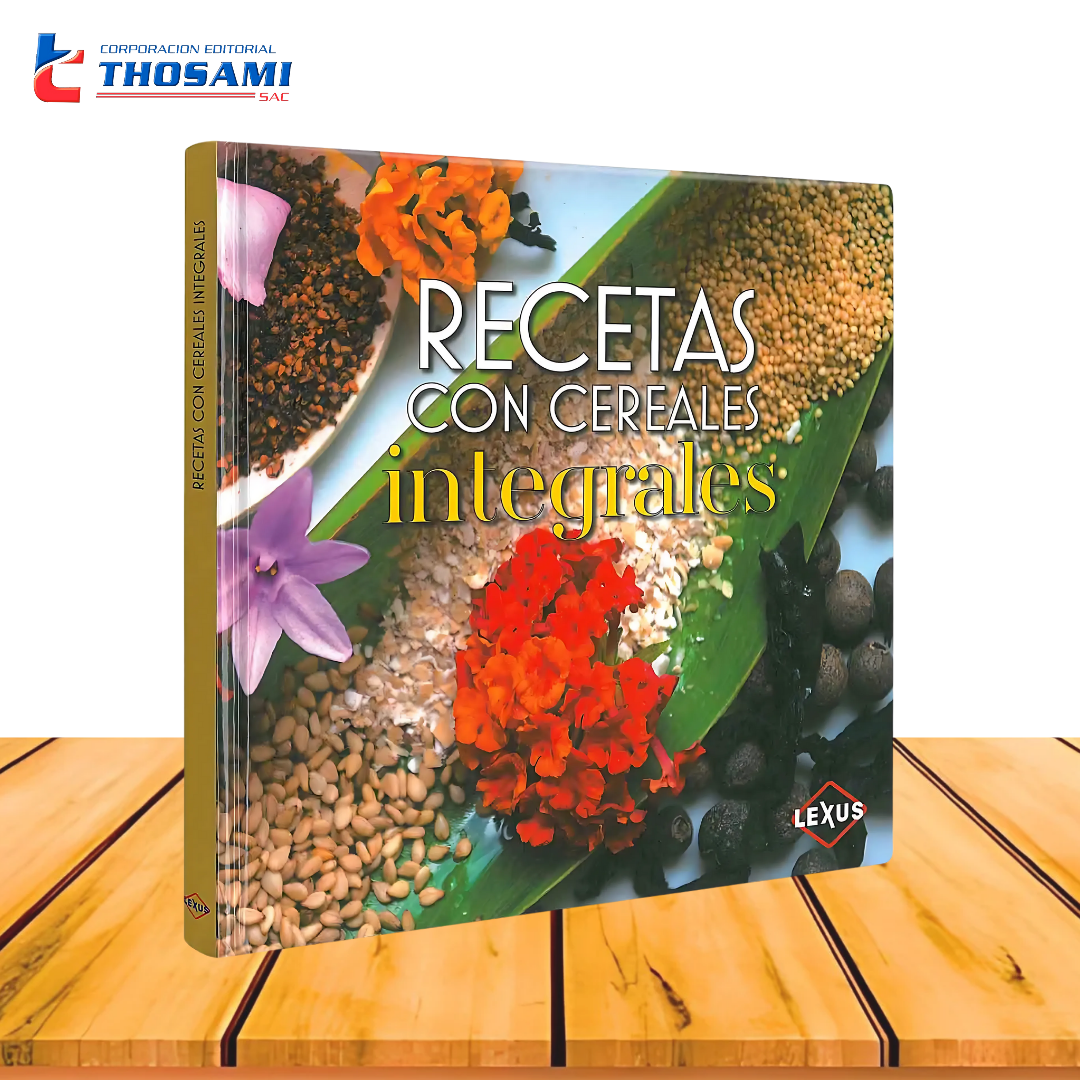 Recetas con Cereales Integrales