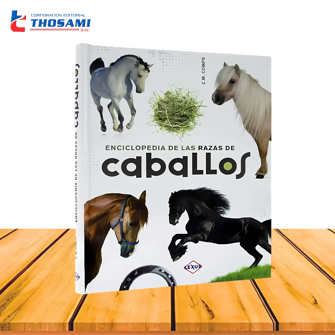Enciclopedia de las Razas de los Caballos