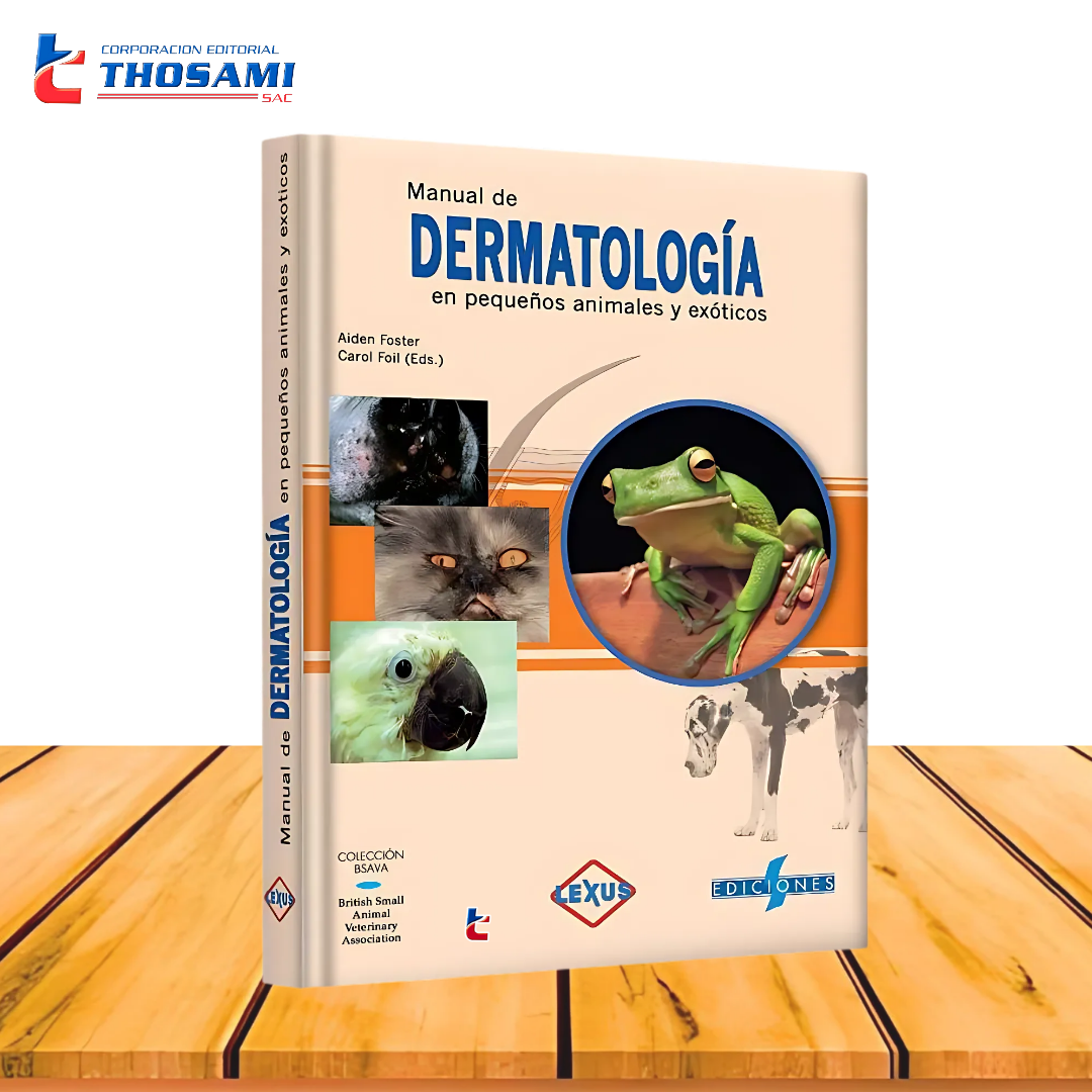 Manual de Dermatología en Pequeños Animales y exóticos