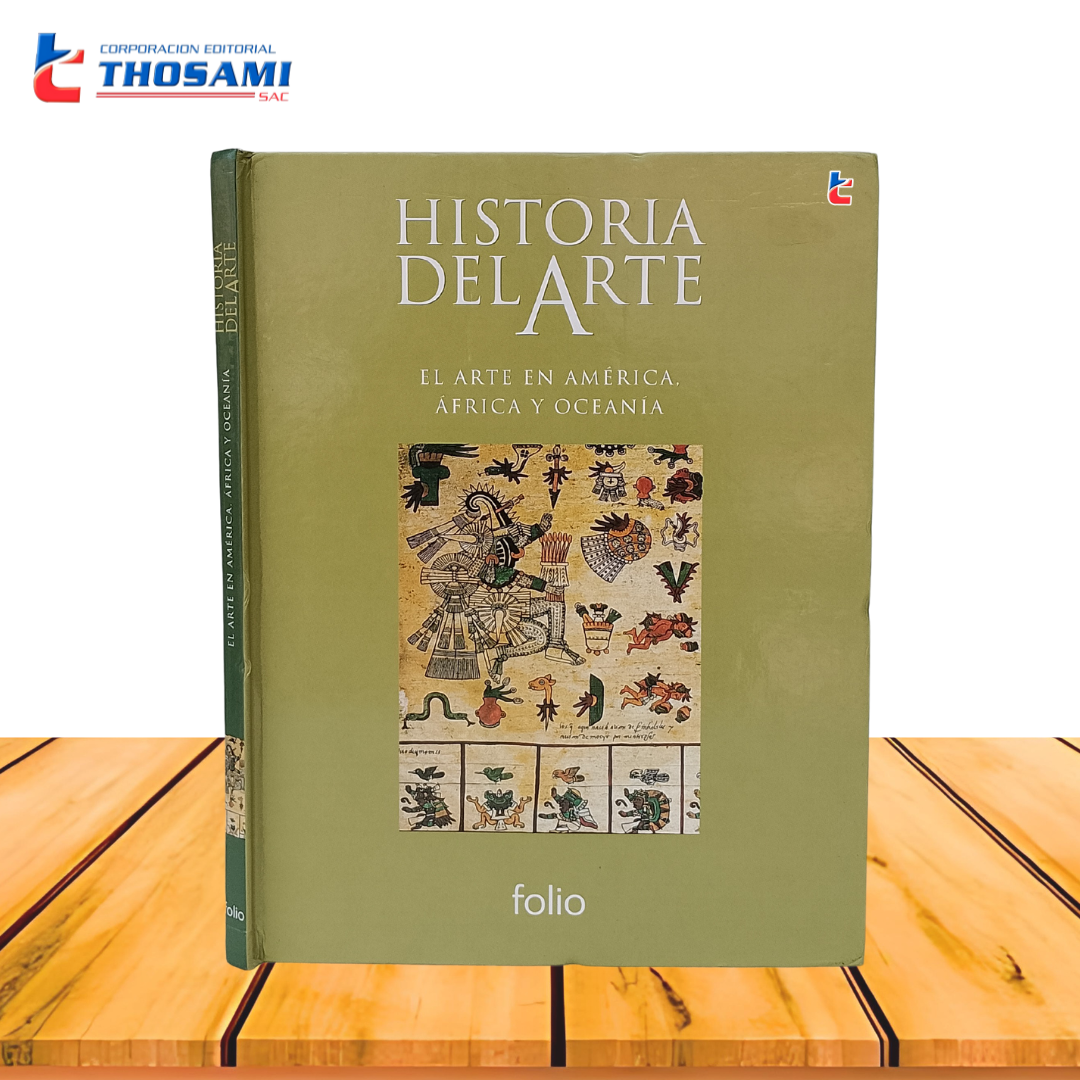 HISTORIA DEL ARTE: EL ARTE EN AMÉRICA, ÁFRICA Y OCEANÍA