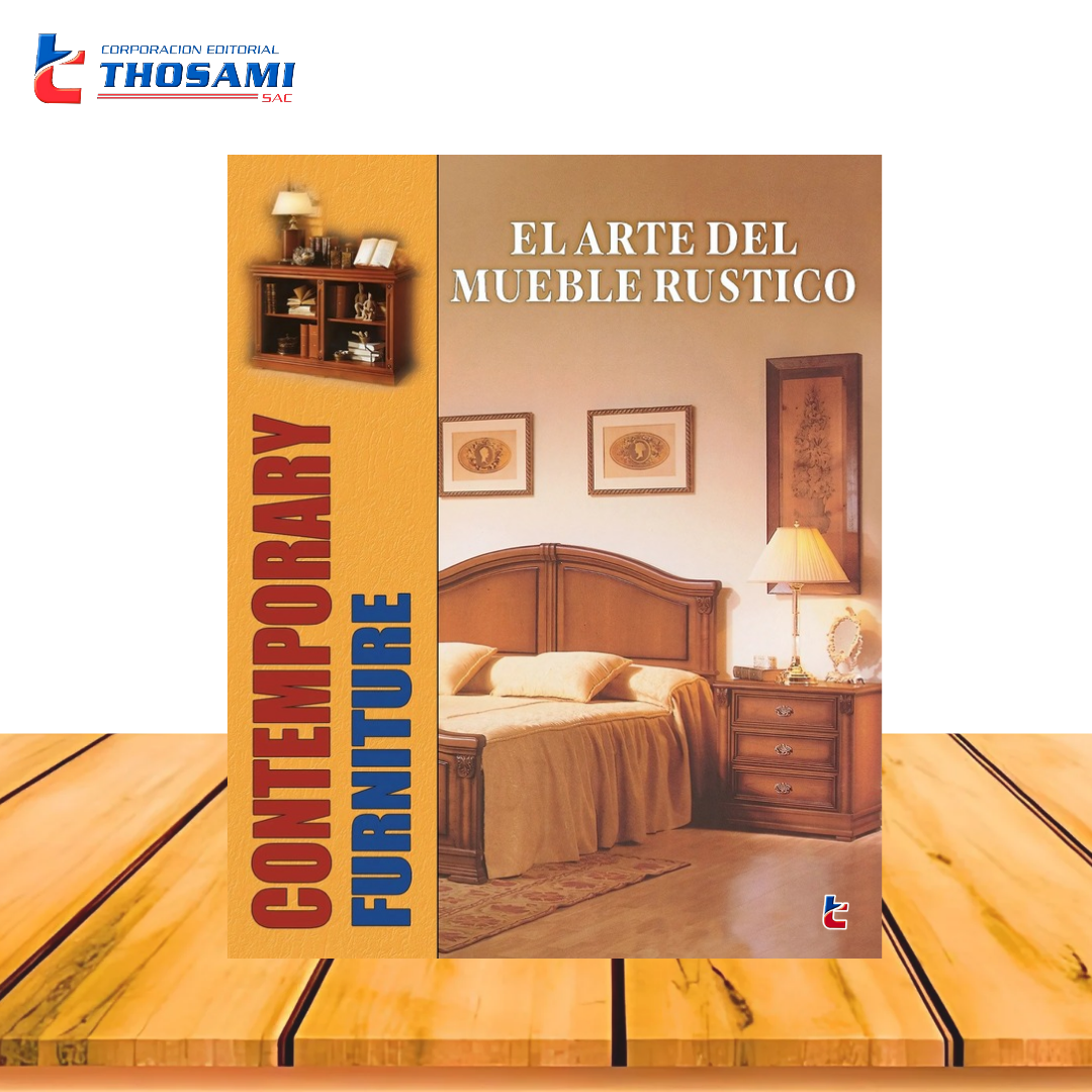 El Arte del Mueble Rústico