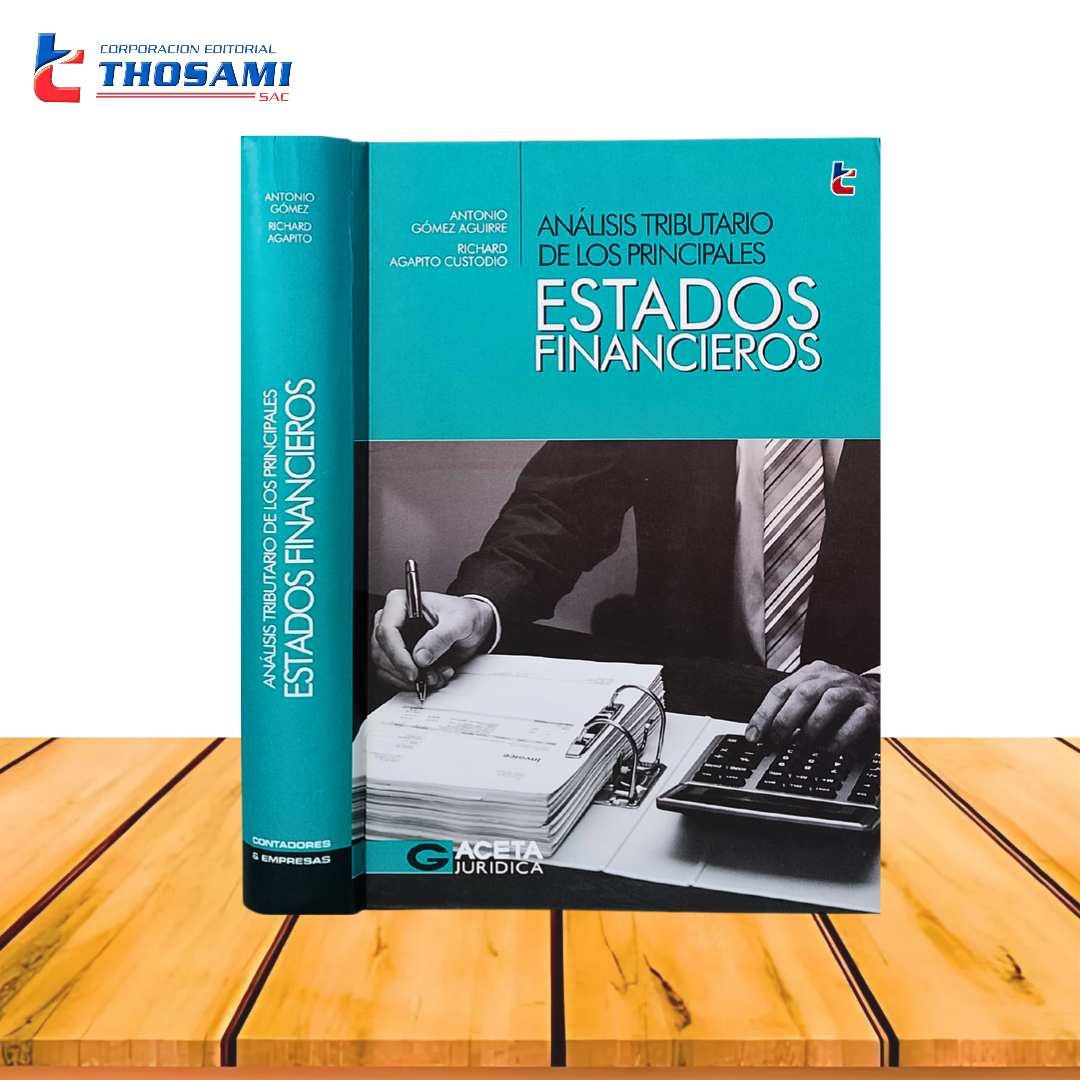 Análisis Tributario de los Principales Estados Financieros