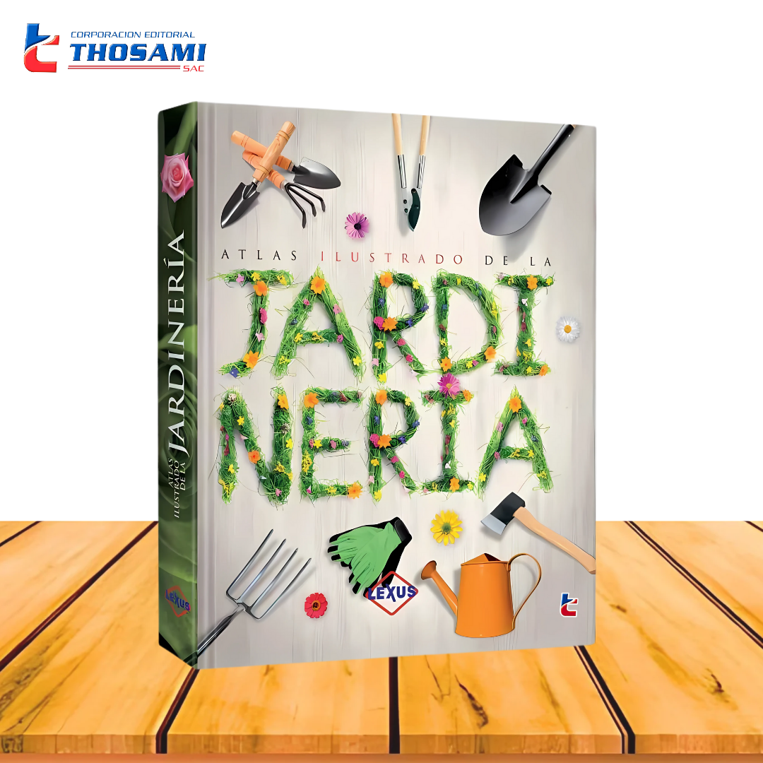 Atlas Ilustrado de la Jardinería