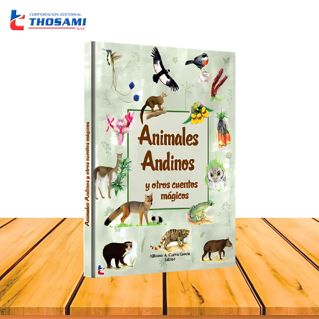 Animales Andinos y Otros Cuentos Mágicos