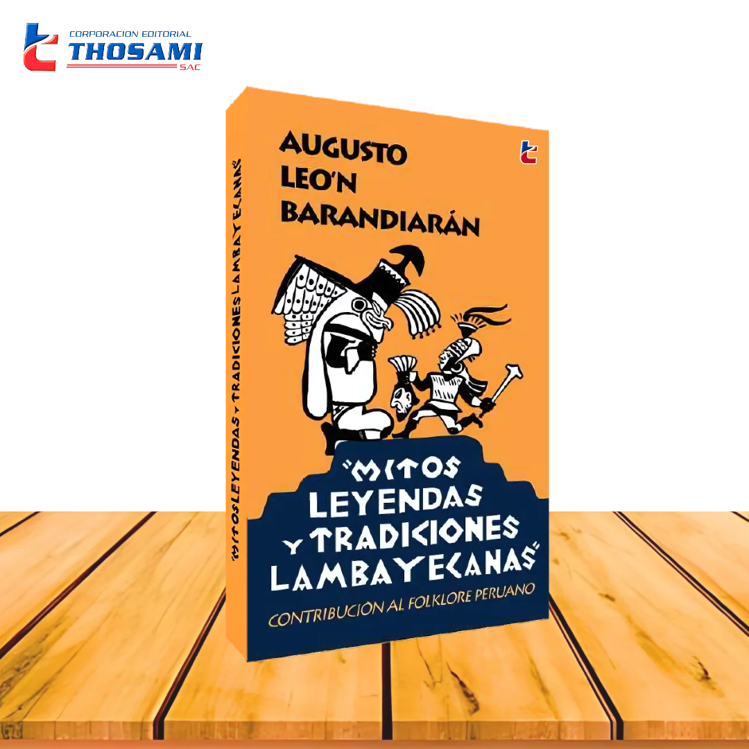 Mitos, Leyendas y Tradiciones Lambayecanas