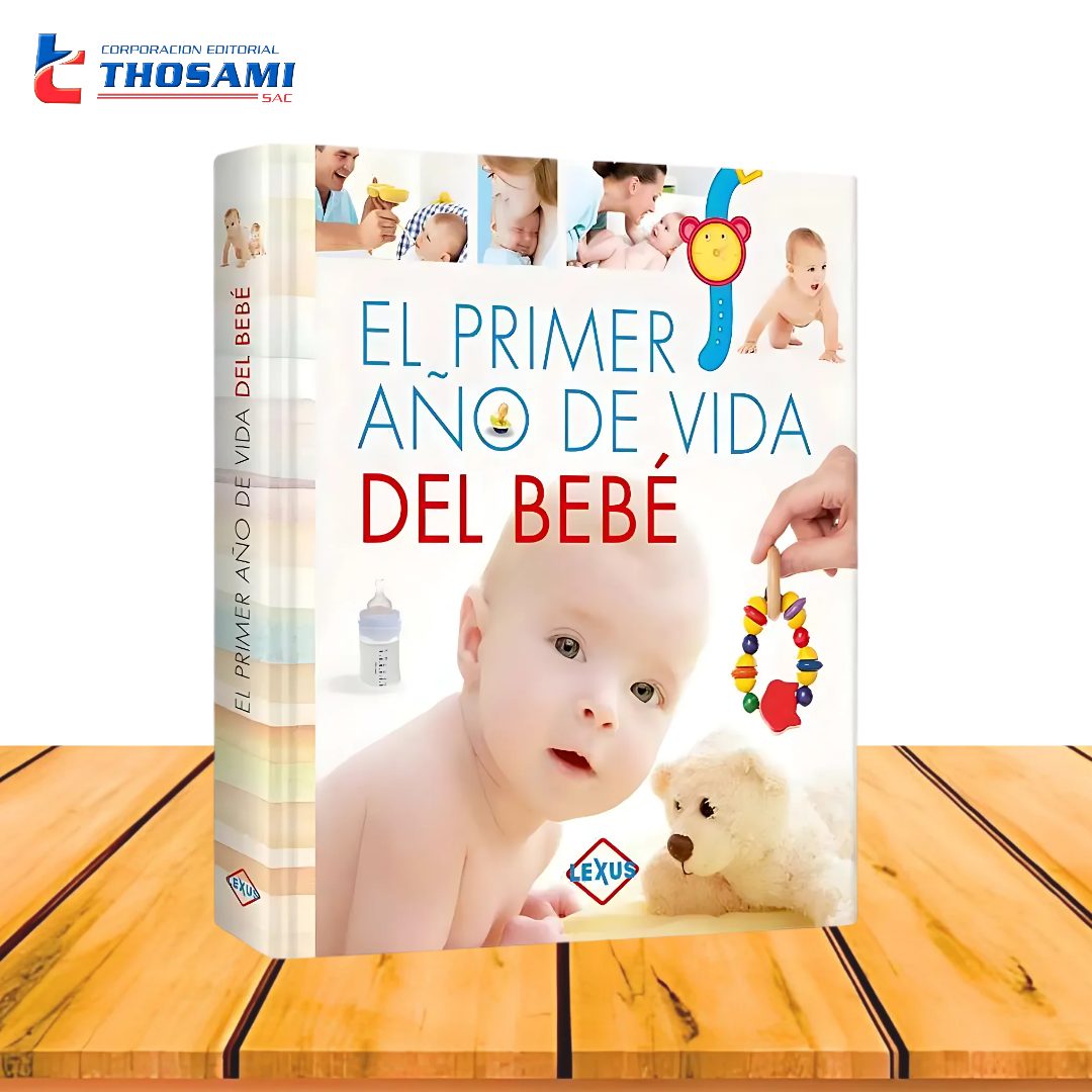 El Primer Año de Vida del Bebé