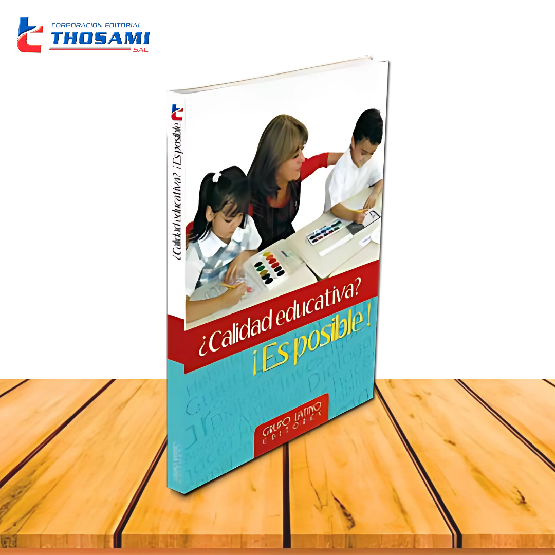 ¿Calidad Educativa? ¡Es Posible!