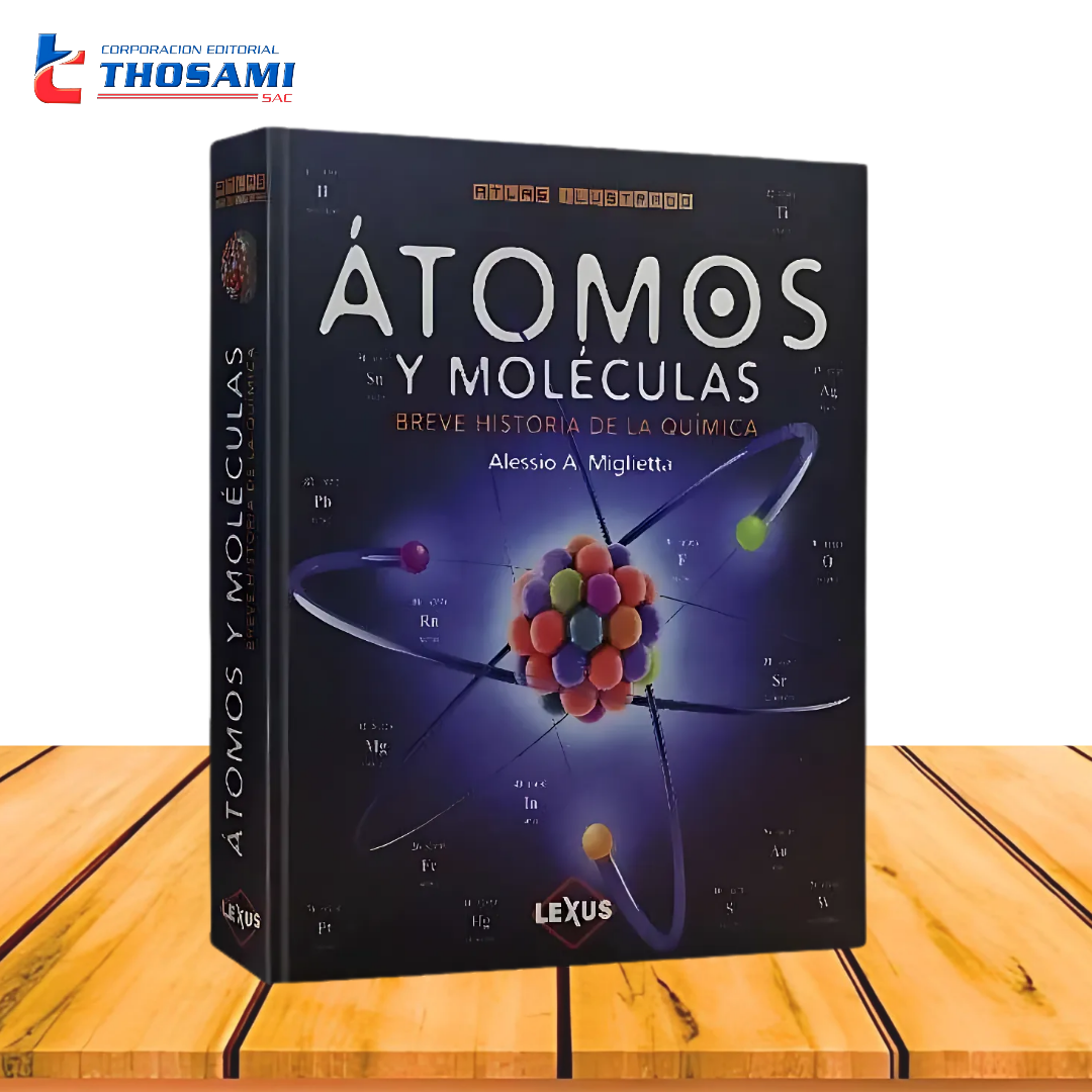 Atlas Ilustrado Átomos y Moléculas