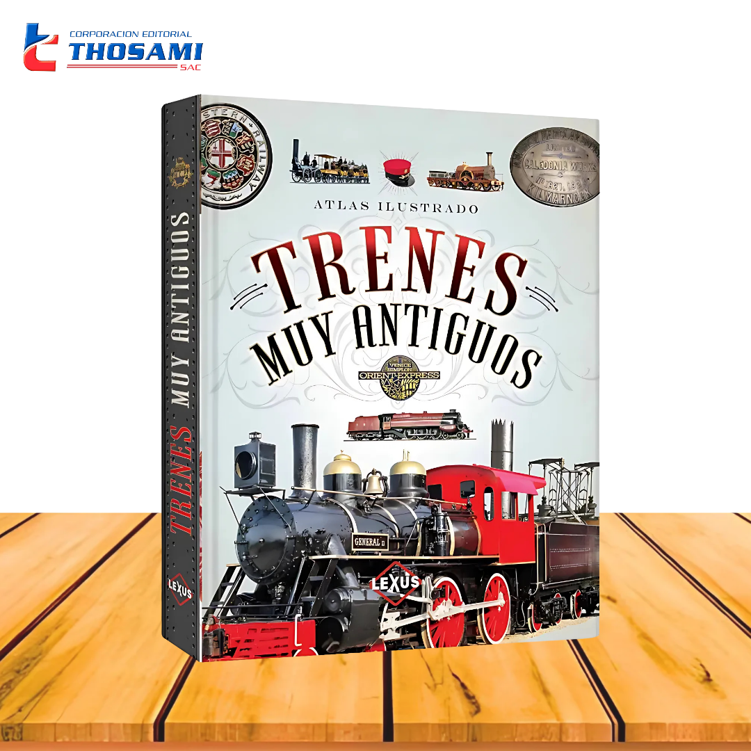 Atlas Ilustrados Trenes muy Antiguos