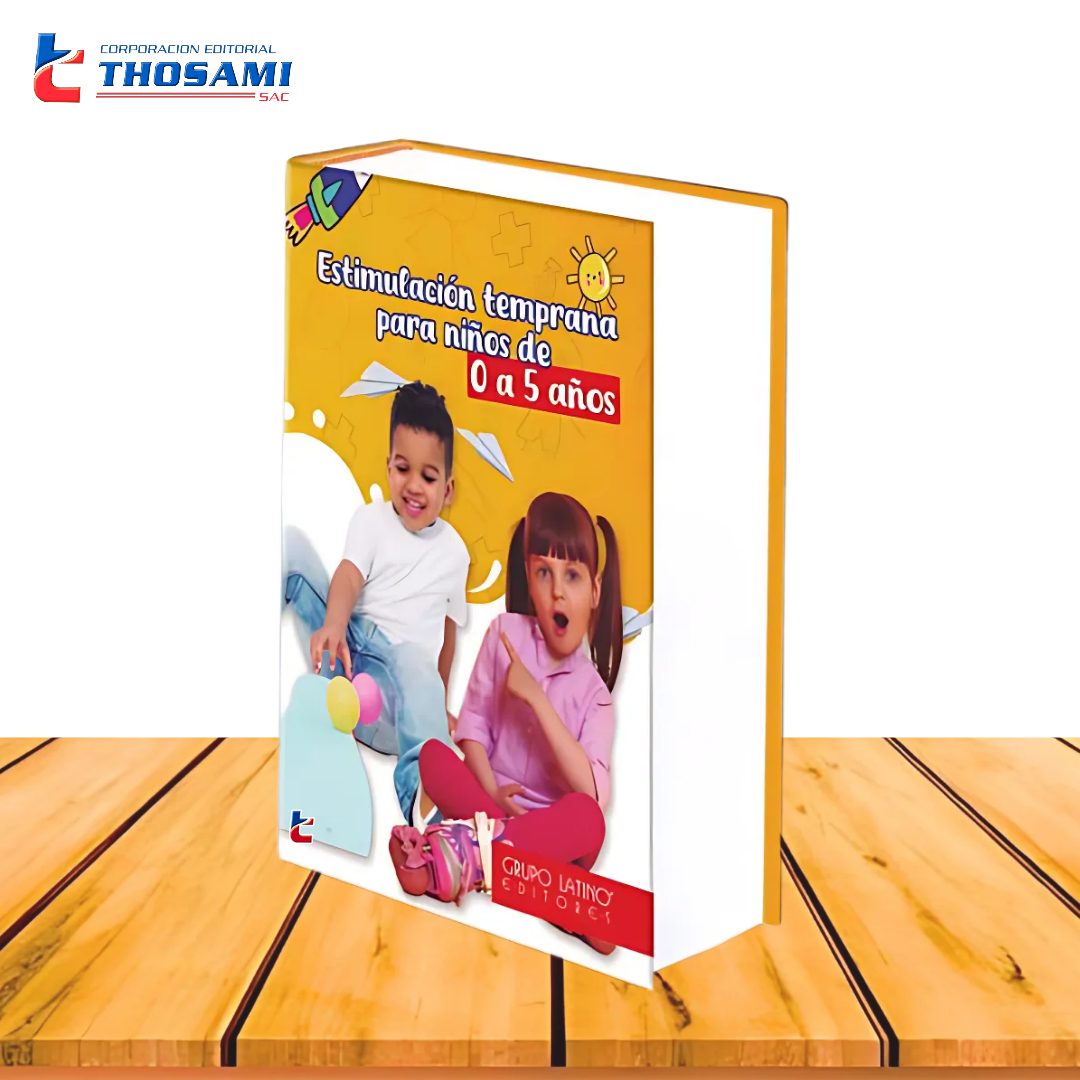Estimulación Temprana para niños de 0 a 5 años – Corporación Editorial ...