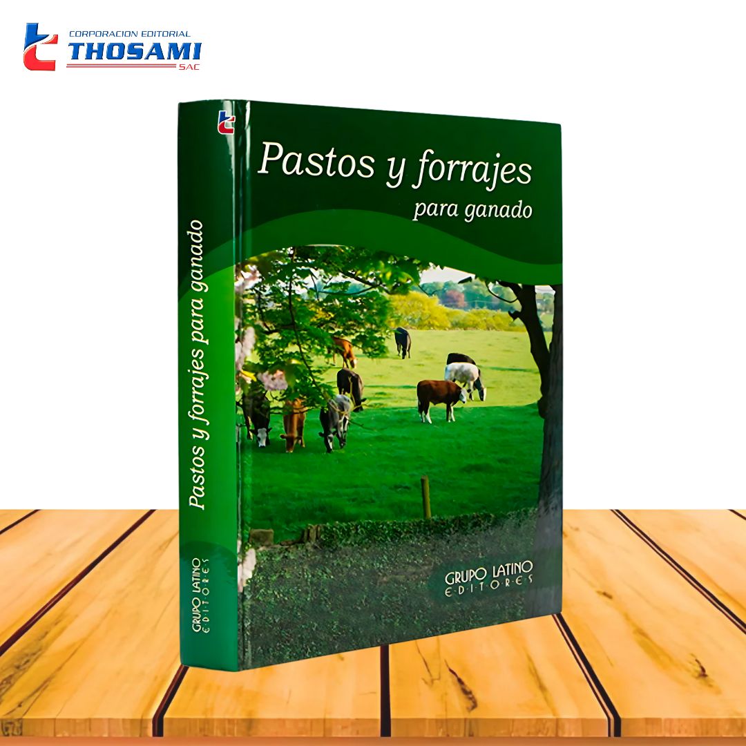 Pastos y Forrajes para Ganado