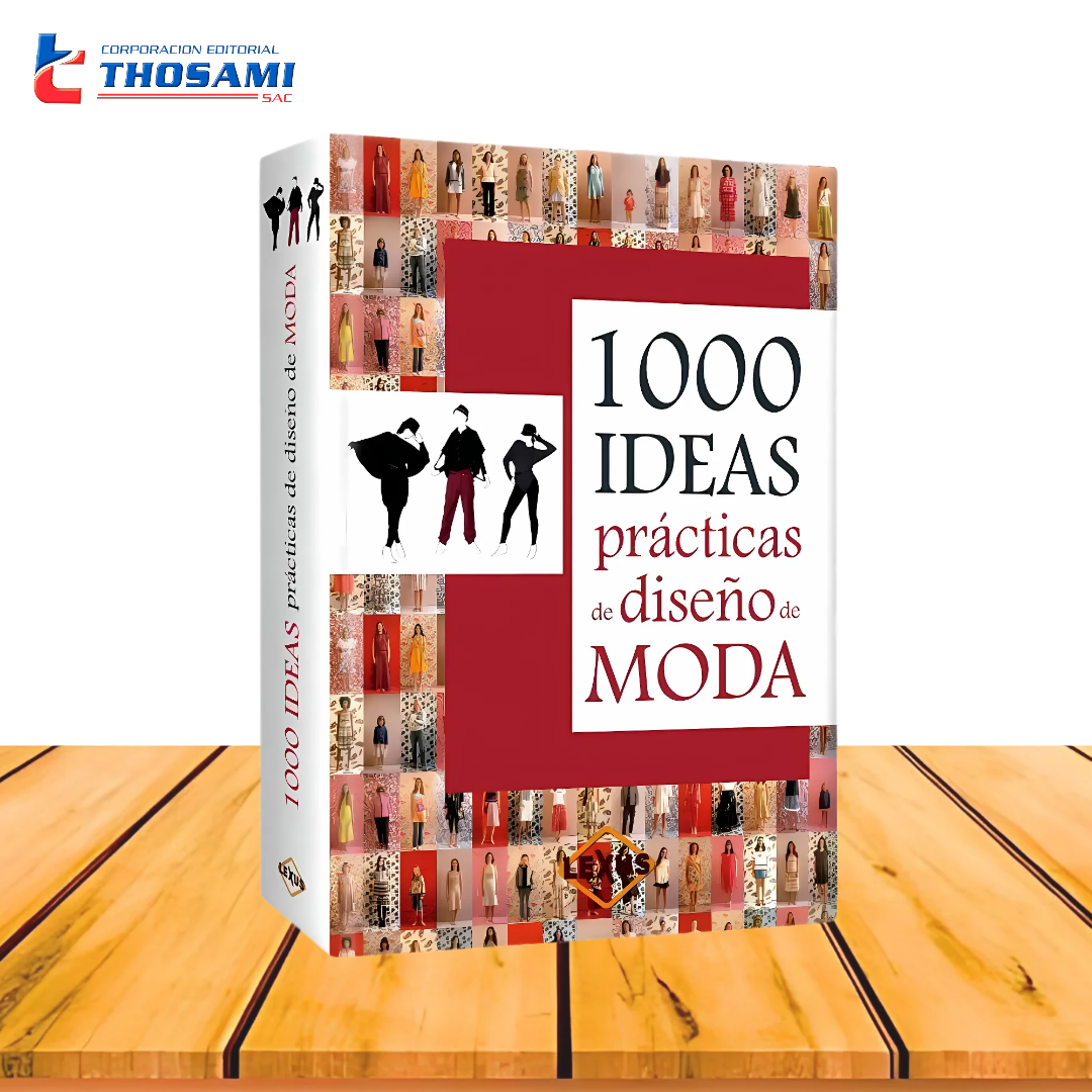 1000 Ideas Prácticas de Diseño de Modas
