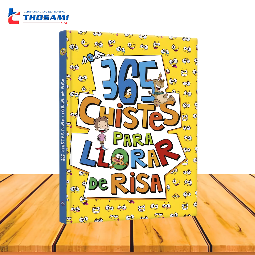 365 Chistes para Llorar de Risa