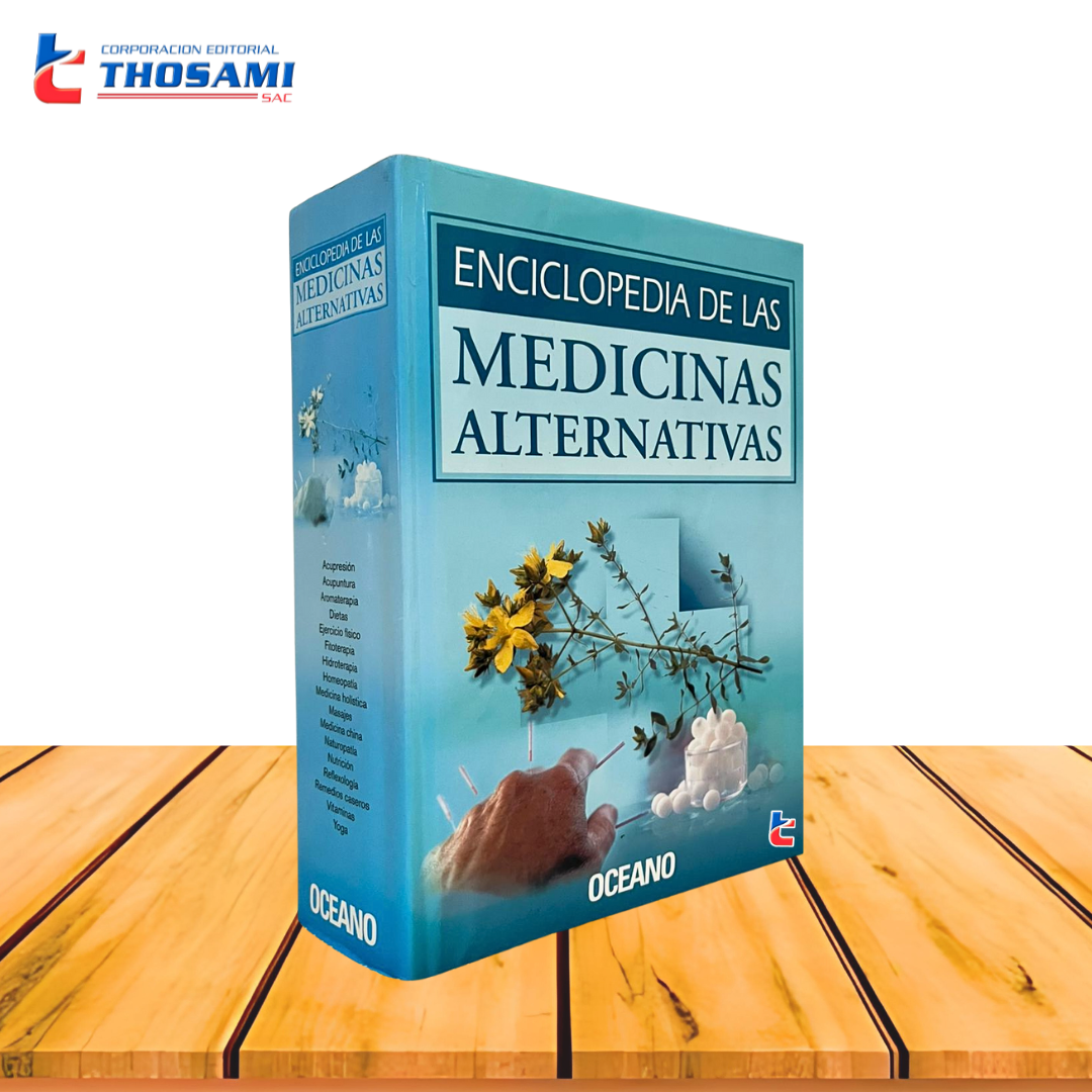 Enciclopedia de las Medicinas Alternativas