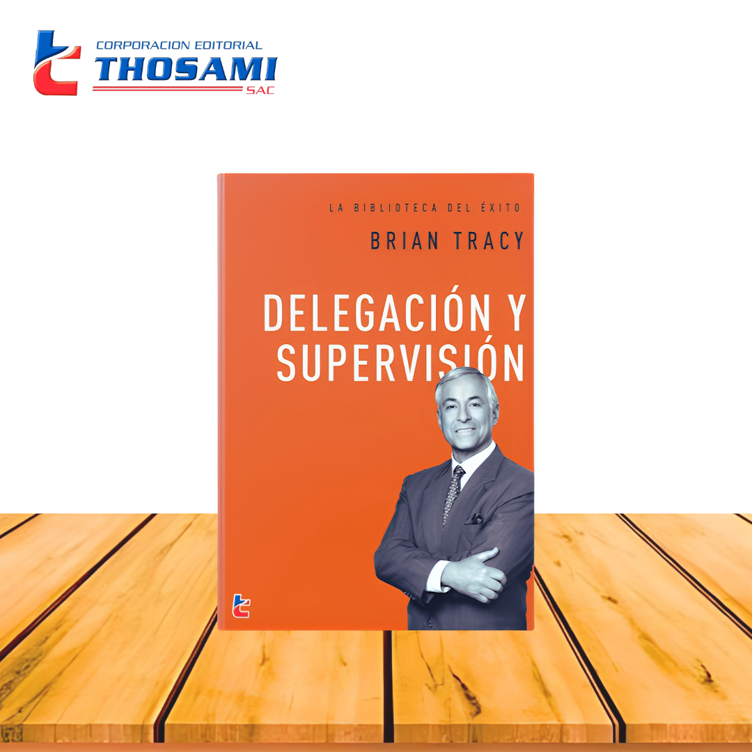 Delegación y supervisión