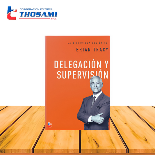 Delegación y supervisión