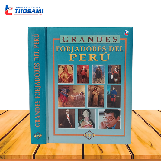 Grandes Forjadores del Perú