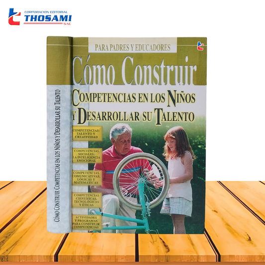 Cómo Construir Competencias en los Niños y Desarrollar su Talento