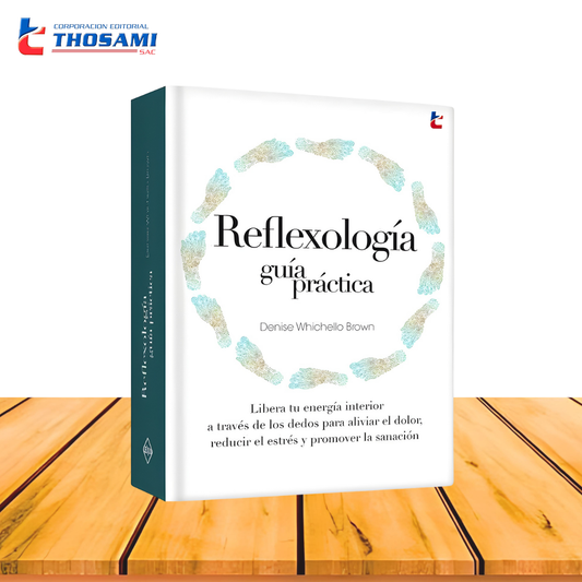 Reflexología Guía Práctica