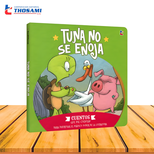 Tuna no se enoja – Cuentos que me Cuentan
