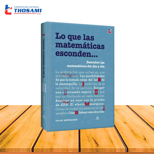 Lo que las Matemáticas Esconden…