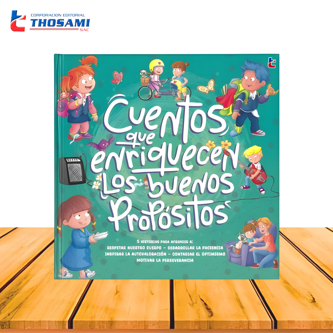 Cuentos que Enriquecen los Buenos Propósitos
