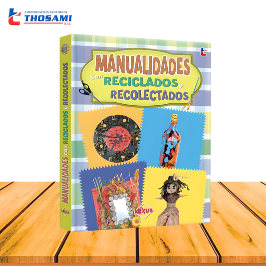 Manualidades de Reciclados y Recolectados