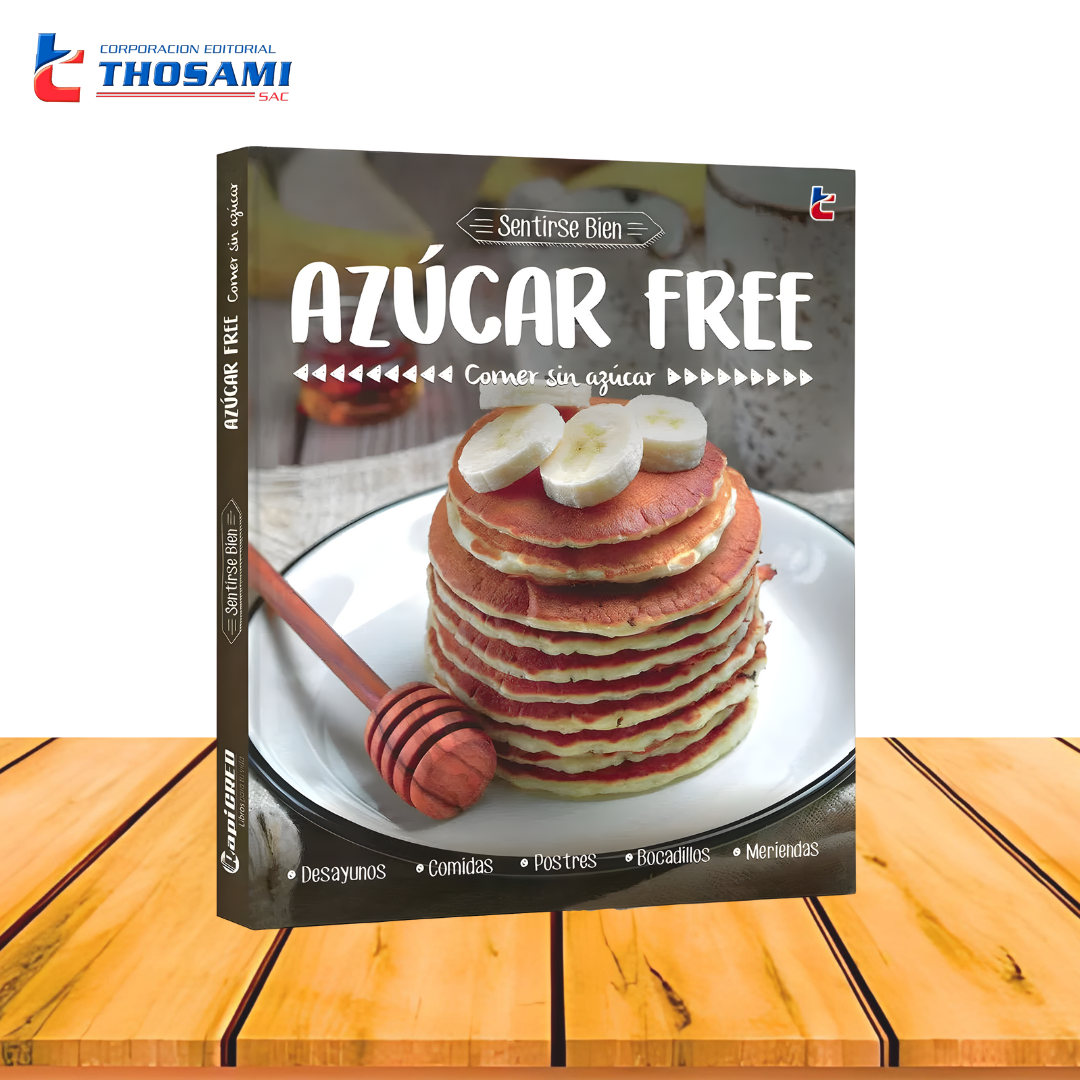 Azúcar free / Comer sin azúcar