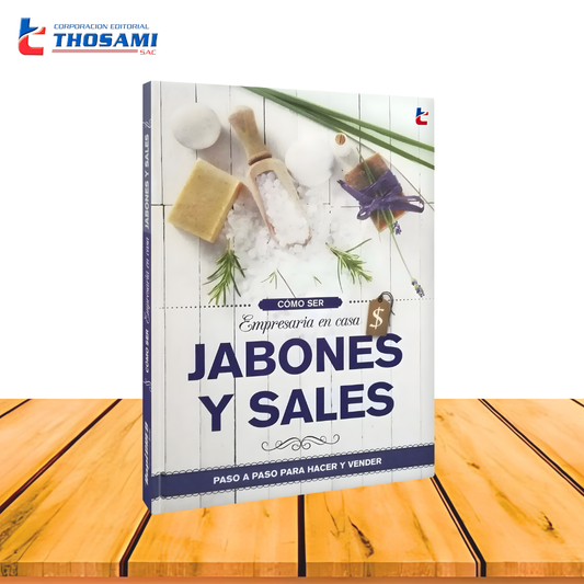 Cómo ser empresaria en Casa -Jabones y Sales