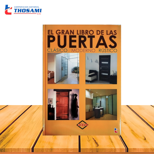 El gran libro de puertas: clásico, moderno, rústico