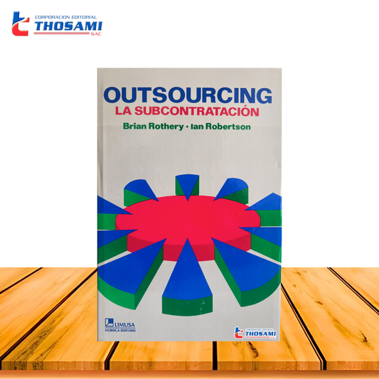 Outsourcing: La Subcontratación