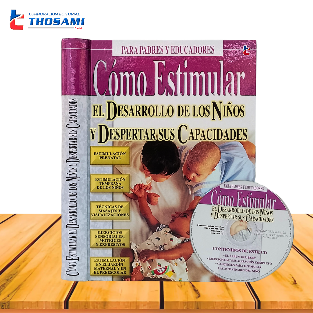 Como Estimular el Desarrollo de los Niños y Despertar sus Capacidades