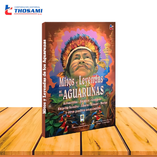 Mitos y Leyendas de los Aguarunas