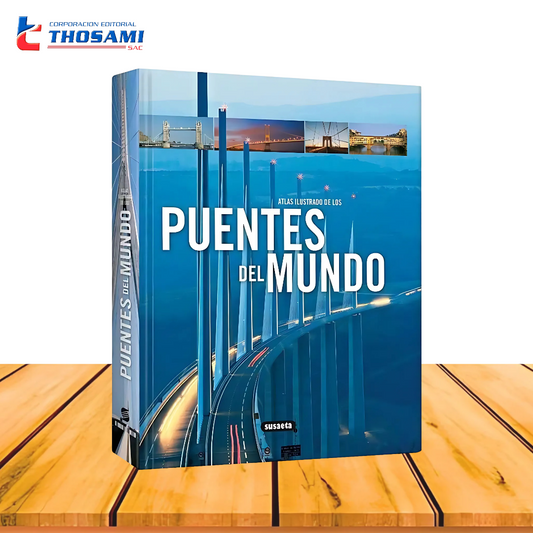 Atlas Ilustrado de los Puentes del Mundo