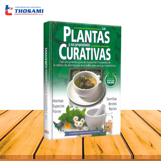 Las Plantas Curativas y sus Propiedades Curativas