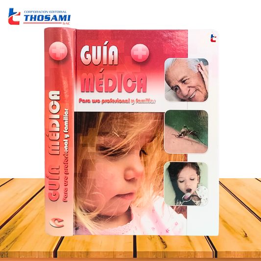 Guía Médica Para Uso Profesional Y Familiar