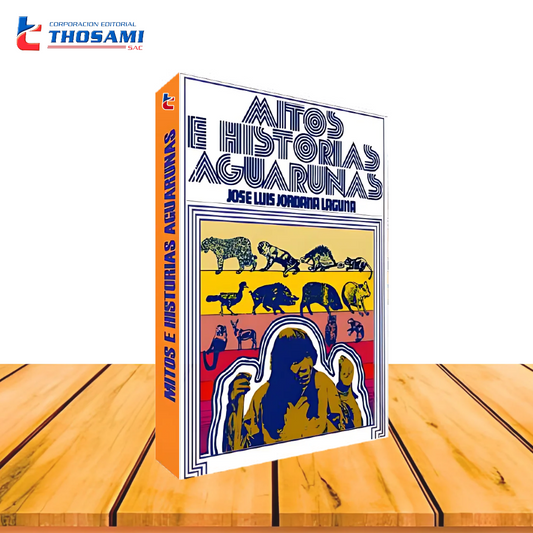 Mitos e Historias Aguarunas
