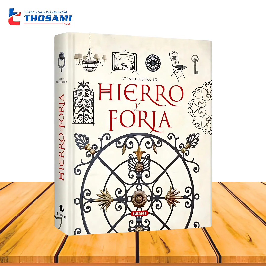 Atlas Ilustrado Hierro y Forja