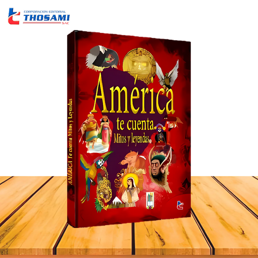 América te Cuenta Mitos y Leyendas