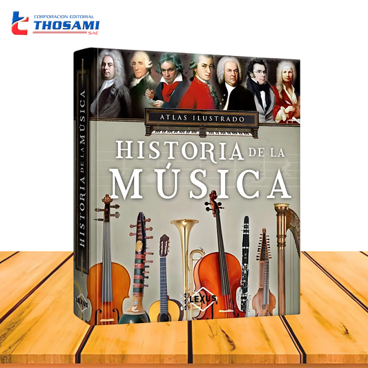 Atlas Ilustrado Historia de la Música