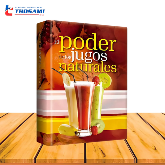 El Poder de los Jugos Naturales