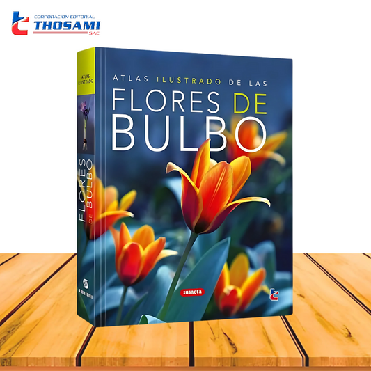 Atlas Ilustrado de las Flores de Bulbo