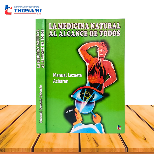 La Medicina Natural al Alcance de Todos