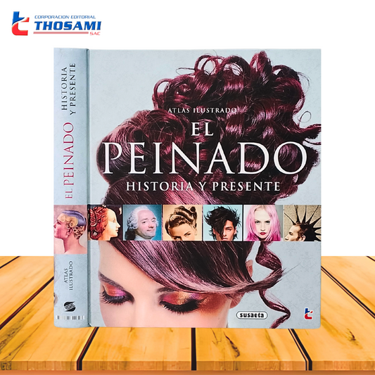 Atlas Ilustrado; El Peinado Historia Y Presente
