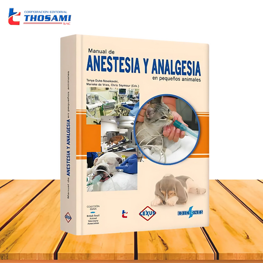 Manual Anestesia y Analgesia en Pequeños Animales