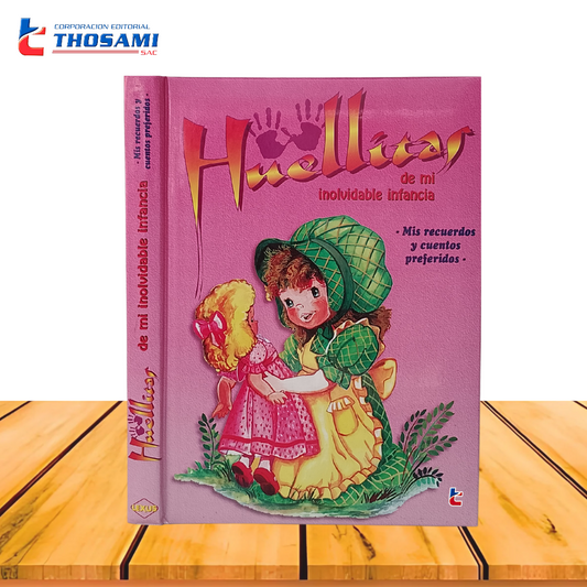 Huellitas de mi Inolvidable Infancia