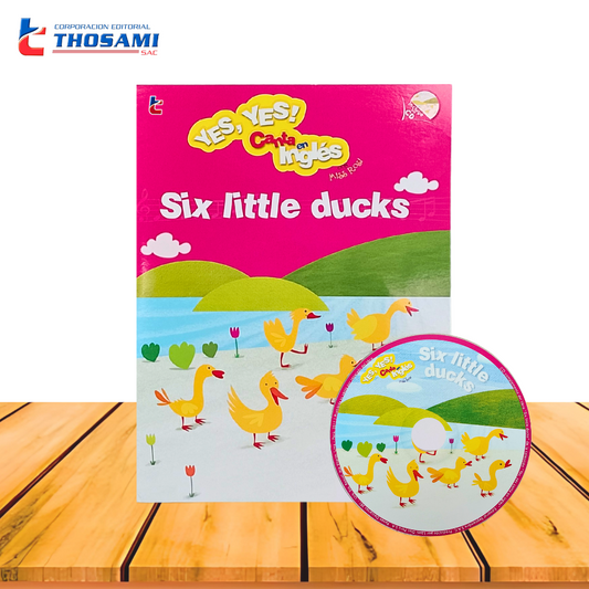 Yes, yes! Canta en inglés. Six Little Ducks