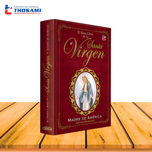 El gran libro de la santa virgen - Madre de América